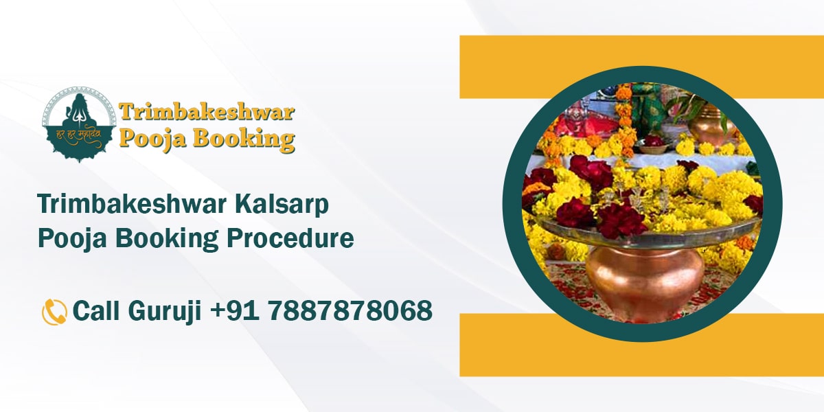 Trimbakeshwar Kalsarp Pooja Booking Procedure
