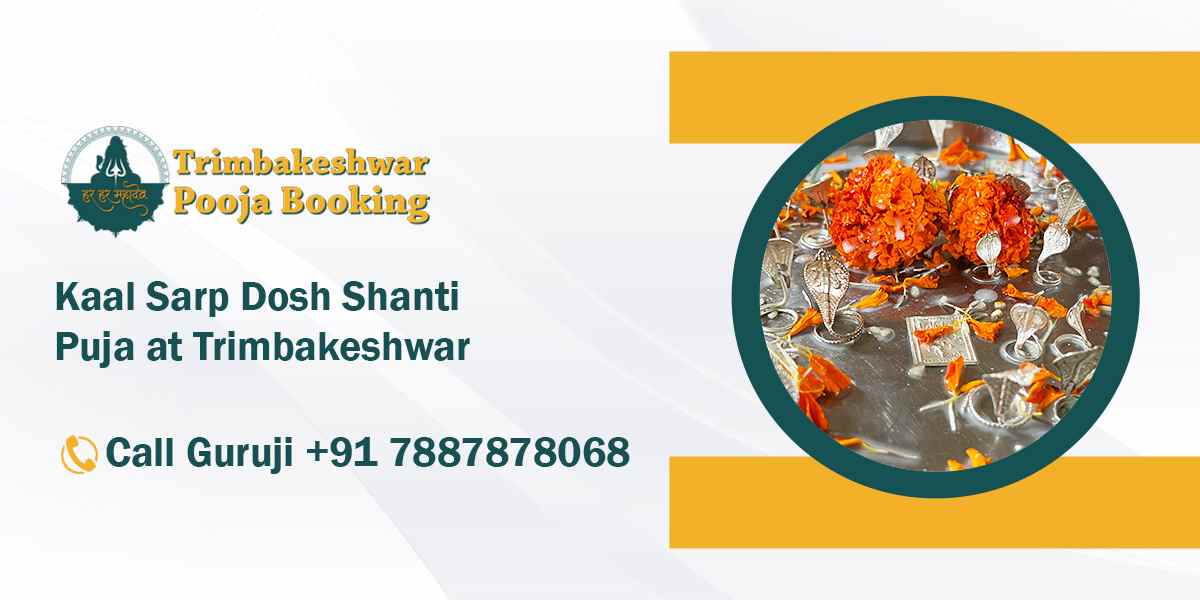 Kaal Sarp Dosh Shanti Puja at Trimbakeshwar